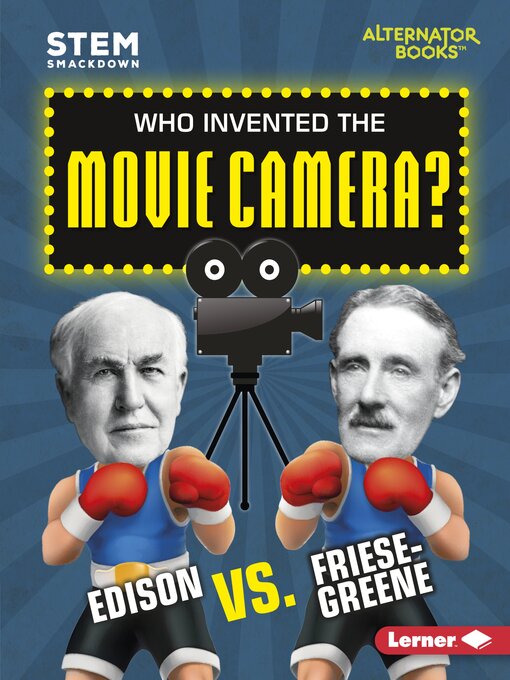 Title details for Who Invented the Movie Camera? by Karen Latchana Kenney - Available